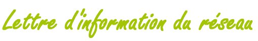 Lettre d'information du r�seau