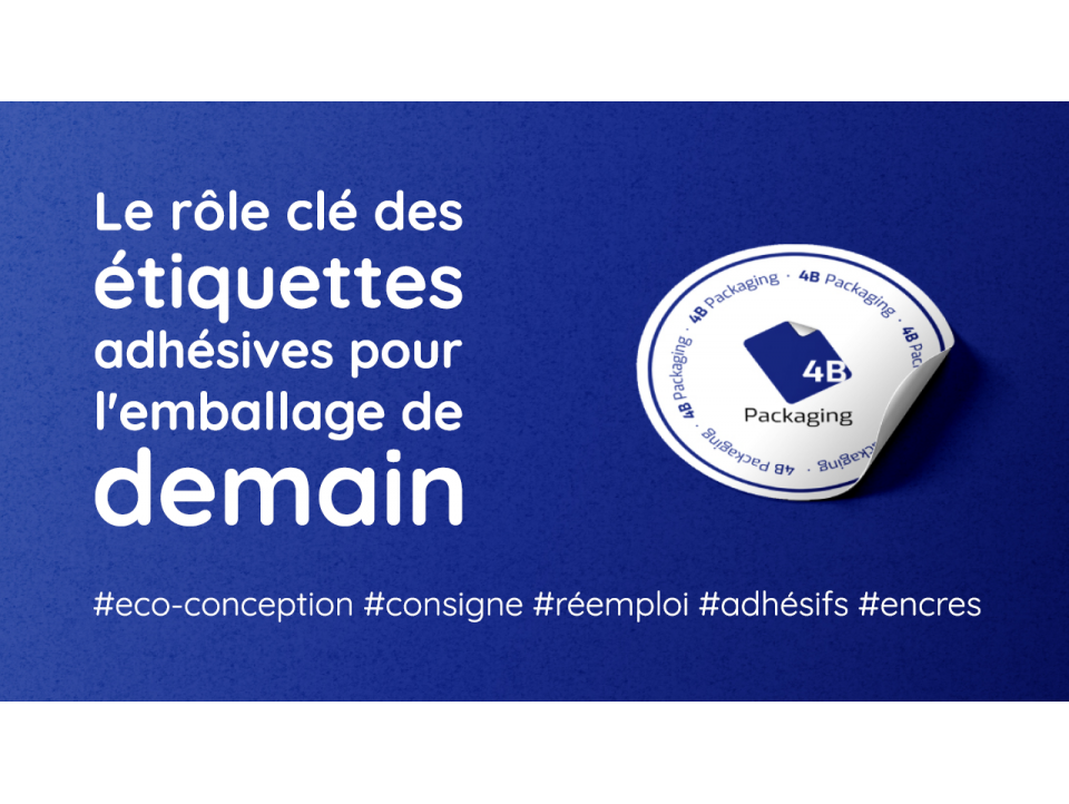 Webinaire " le rôle clé des étiquettes adhésives pour l'emballage de demain"